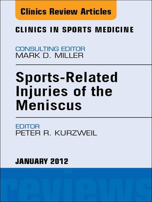cover image of Sports-Related Injuries of the Meniscus, an Issue of Clinics in Sports Medicine